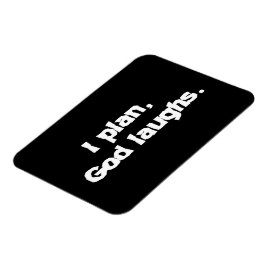 I Plan God Laughs Funny Recovery Spiritueel Quote Magneet