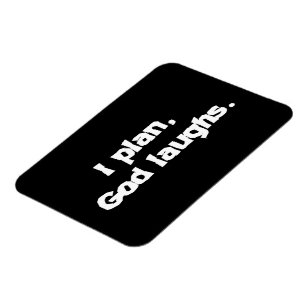 I Plan God Laughs Funny Recovery Spiritueel Quote Magneet