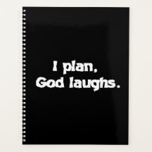 I Plan God Laughs Funny Recovery Spiritueel Quote