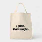 I Plan God Laughs Funny Recovery Spiritueel Quote Tote Bag (Voorkant)