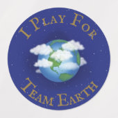 "I Play for Team Earth" Message of Unity Labels (Design 2)