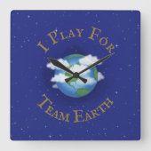 "I Play for Team Earth" Message of Unity Vierkante Klok (Voorkant)