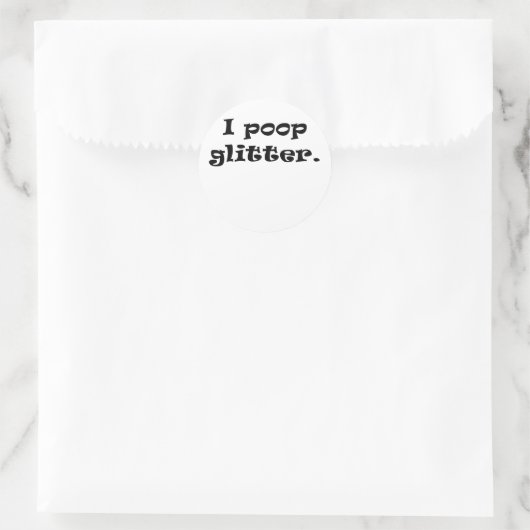 I Poop Glitter Ronde Sticker (Tas)