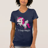 I Poop Magic Funny Unicorn Gezegde T-shirt (Voorkant)