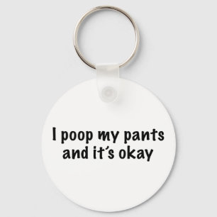 I Poop My Pants Sleutelhanger