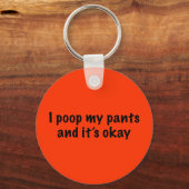 I Poop My Pants Sleutelhanger (Voorkant)