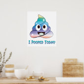 I pooped today poster (Keuken)