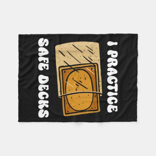 I Practice Safe Deckss Funny Saying Quote Men Wome Fleece Deken (Voorkant (Horizontaal))