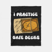I Practice Safe Deckss Funny Saying Quote Men Wome Fleece Deken (Voorkant)