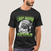 I prefer books t-shirt (Voorkant)