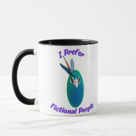 I Prefer Fictional People Mug for Writers Readers Mok
