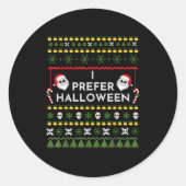 I Prefer Halloween Christmas Funny Ugly Sweater Ronde Sticker (Voorkant)