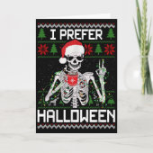 I Prefer Halloween Christmas Sweater Funny Skeleto Kaart (Voorkant)