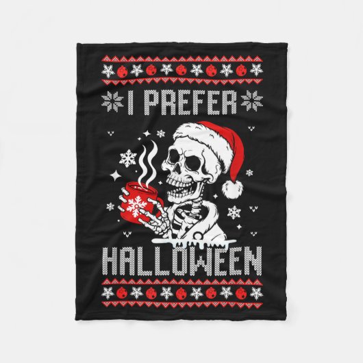 I Prefer Halloween Christmas Sweater Skeleton Ugly Fleece Deken (Voorkant)