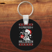 I Prefer Halloween Christmas Sweater Skeleton Ugly Sleutelhanger (Voorkant)