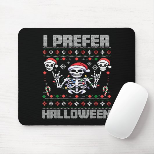 I Prefer Halloween Funny Christmas Ugly Skeleton X Muismat (Met muis)
