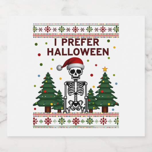 I Prefer Halloween Skeleton Ugly Christmas Skull S Sparkling Wijnetiket (Enkel label)