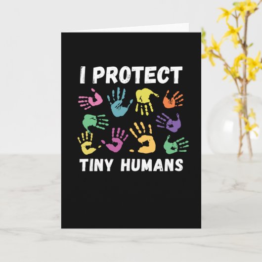 I Protect Tiny Humans for Social Worker Kaart (Gele Bloem)