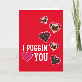 I Puggin houdt van u Pug van de Valentijnsdag Feestdagen Kaart
