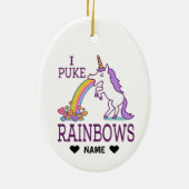 I Puke Rainbows Keramisch Ornament (Achterkant)
