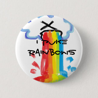 I Puke Rainbows Pin Ronde Button 5,7 Cm