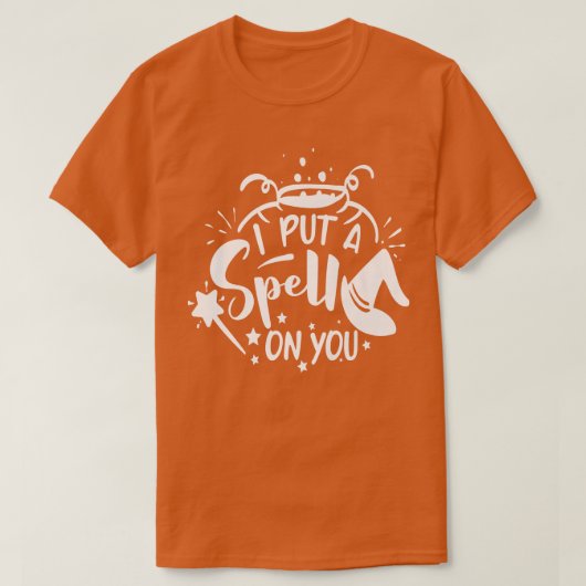 I Put a Spell on You  T-shirt (Design voorkant)
