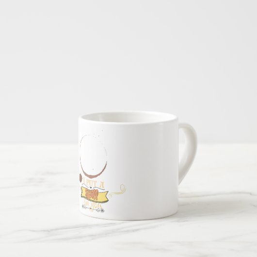 I put a spill on you espresso kop (Voorkant rechts)