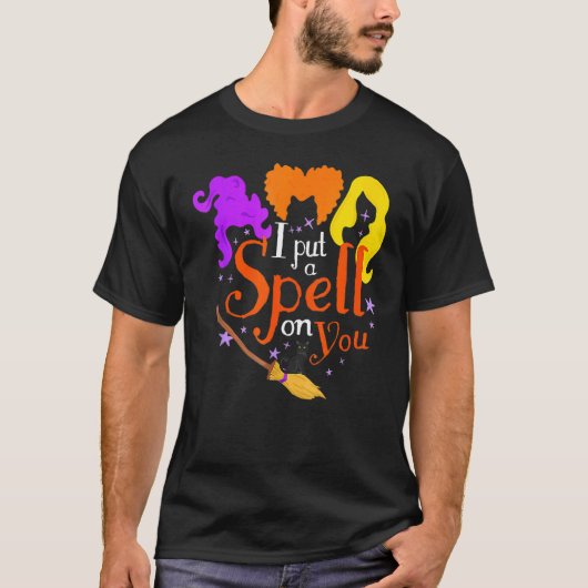 I Put Spell On You Witch Sisters Halloween Quote T-shirt (Voorkant)
