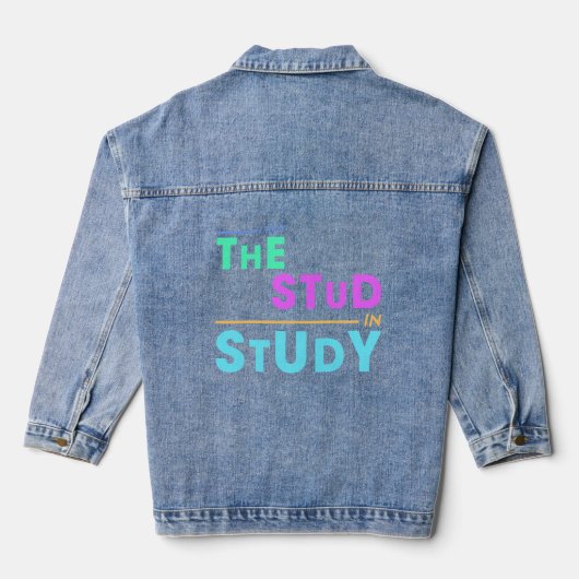 I Put the Stud in Study - Grappig Student Design Denim Jacket (Achterkant)