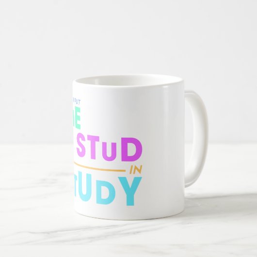I Put the Stud in Study - Grappig Student Design Koffiemok (Voorkant rechts)
