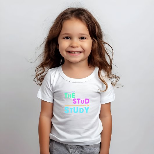 I Put the Stud in Study - Grappig Student Design T-shirt