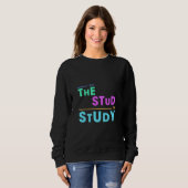 I Put the Stud in Study - Grappig Student Design Trui (Voorkant volledig)