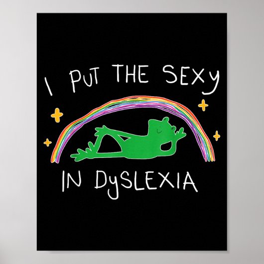 I Put The Y In Dyslexia Funny Cute Frog Poster (Voorkant)