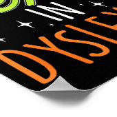 I Put The Y In Dyslexia Funny Dyslexia Pride Poster (Hoek)
