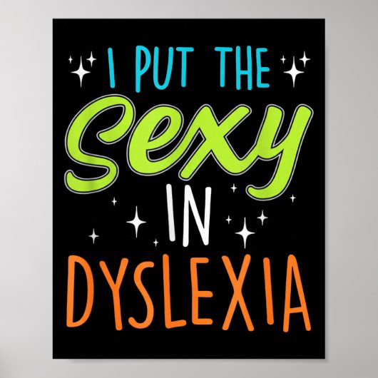 I Put The Y In Dyslexia Funny Dyslexia Pride Poster (Voorkant)