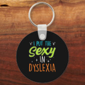 I Put The Y In Dyslexia Funny Dyslexia Pride  Sleutelhanger (Voorkant)