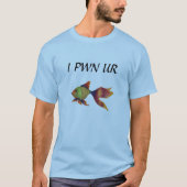 "I PWN UR" T-Shirt (Voorkant)