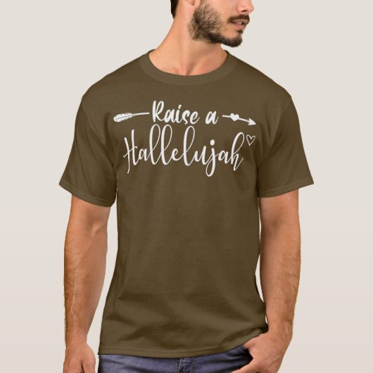 I Raise A Hallelujah Pruit the Lord Amen T-shirt (Voorkant)