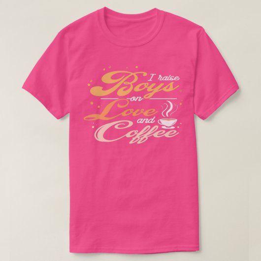 I Raise Boys T-shirt (Design voorkant)