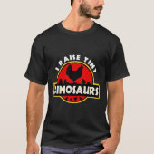 I Raise Tiny Dinosaurs Chicken Lover T-shirt (Voorkant)
