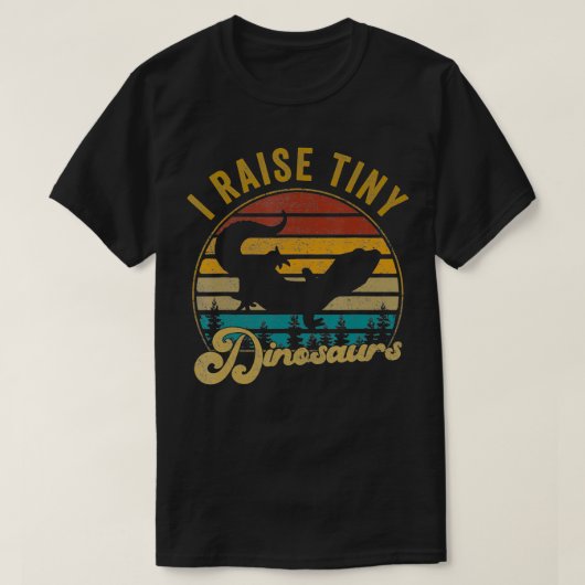 I Raise Tiny Dinosaurs Funny  Retro 70S Leo T-shirt (Design voorkant)