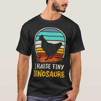 I Raise Tiny Dinosaurs  Retro 70S Chicken S T-shirt
