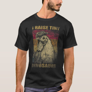 I Raise Tiny Dinosaurs  Retro 70s Chicken T-shirt