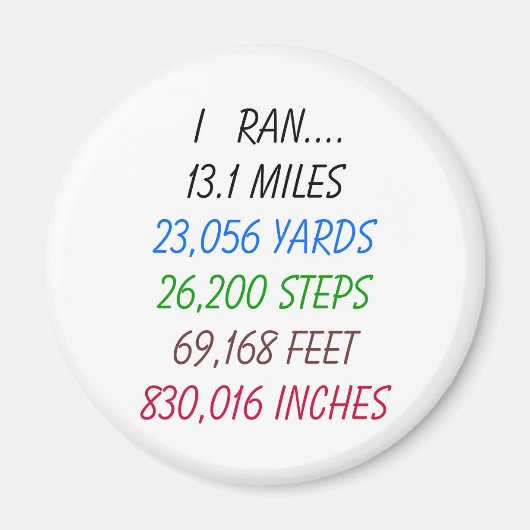 I Ran 13,1 Miles Magneet (Voorkant)