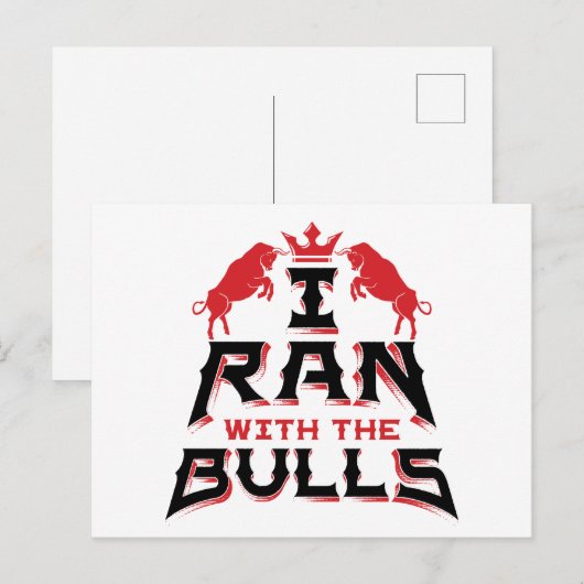 I Ran with the Bulls Pamplona Running the Bulls Briefkaart (Voorkant / Achterkant)