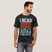 i Read Banned Books I'm With The Banned Book Read T-shirt (Voorkant volledig)