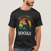 I Read Banned Books  Reader  Bookworm T-shirt (Voorkant)