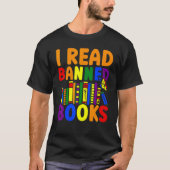 I Read Banned Books Reading Library 9 T-shirt (Voorkant)