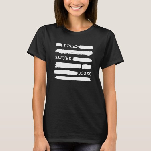 I Read Banned Books Saying Reader Book Reading T-shirt (Voorkant)