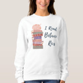 I Read Between Rows Crochet Knitting Book Lover Trui (Voorkant)